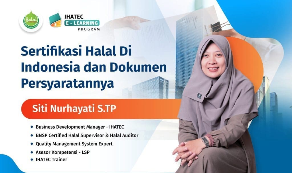 Sertifikasi Halal di Indonesia dan Dokumen Persyaratannya